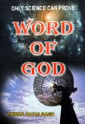 Only Science Can Prove, Word of God